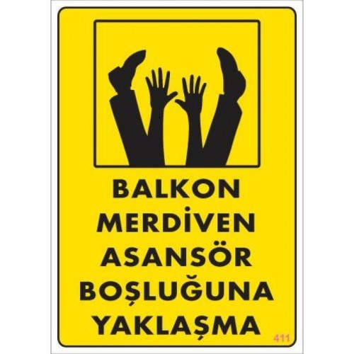 Boşluğa Yaşlaşma Uyarı Levhası 25x35 KOD:411