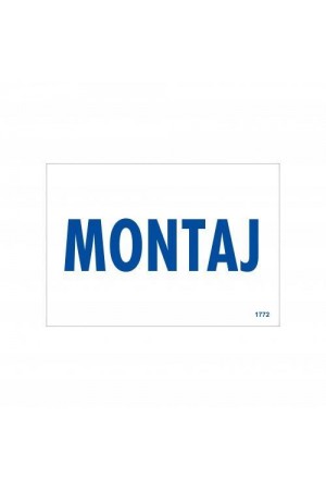 Montaj Uyarı Levhası 17,5x25 KOD:1772&hellip;